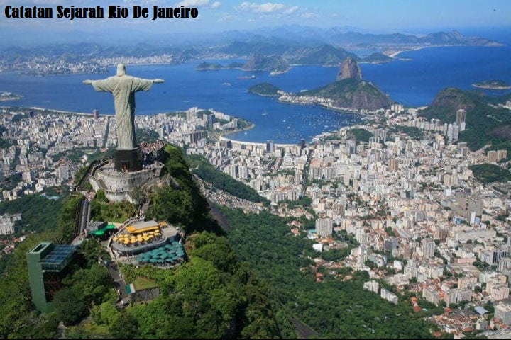 Catatan Sejarah Rio De Janeiro